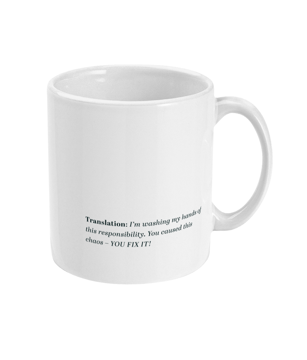 See’-Soo “Please Advise” White Mug