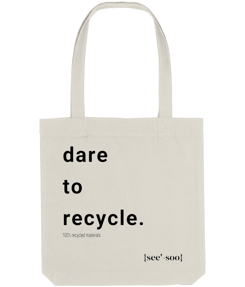 100% Recycled Tote Bag | dare to recycle