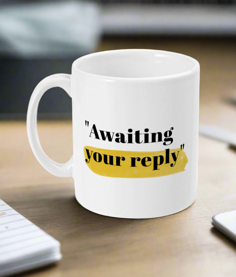 See’-Soo “Awaiting Your Reply” White Mug