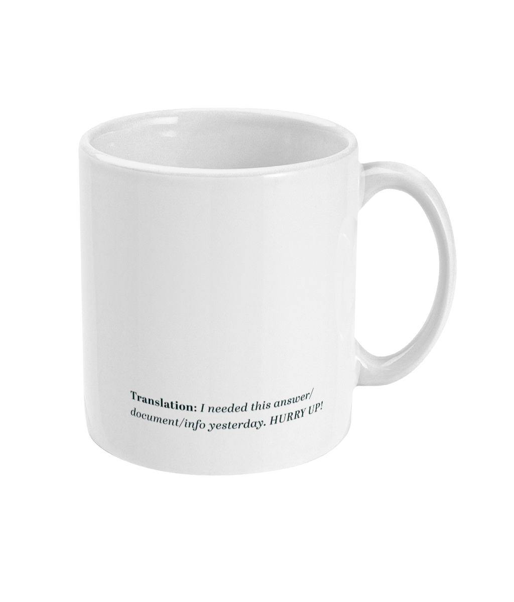 See’-Soo “Awaiting Your Reply” White Mug